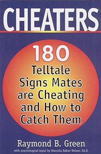 Beispielbild fr Cheaters: 180 Telltale Signs Mates are Cheating and How to Catch Them zum Verkauf von Wonder Book