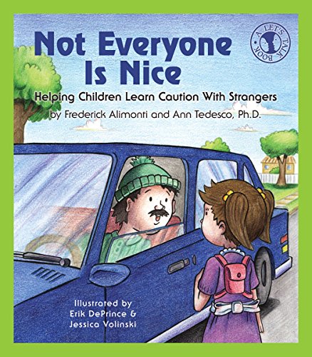 Imagen de archivo de Not Everyone Is Nice: Helping Children Learn Caution with Strangers (Lets Talk) a la venta por Goodwill of Colorado