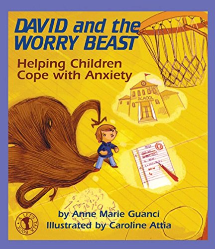 Stock image for David and the Worry Beast: Helping Children Cope with Anxiety for sale by ThriftBooks-Atlanta