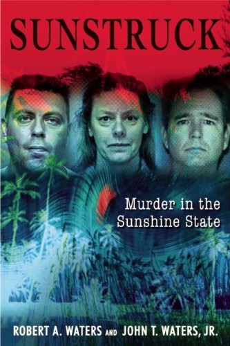 Beispielbild fr Sunstruck : Murder in the Sunshine State zum Verkauf von Better World Books