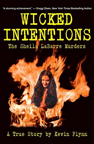 Stock image for Wicked Intentions: The Sheila LaBarre Murders for sale by AardBooks