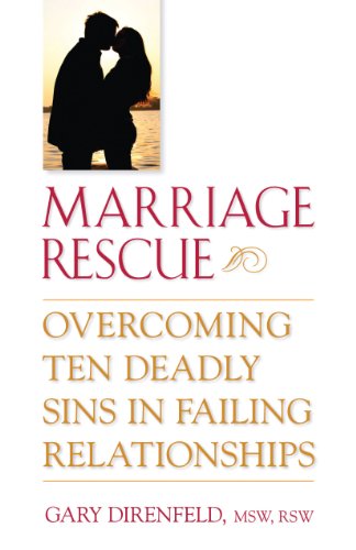 Stock image for Marriage Rescue: Overcoming Ten Deadly Sins in Failing Relationships for sale by OwlsBooks
