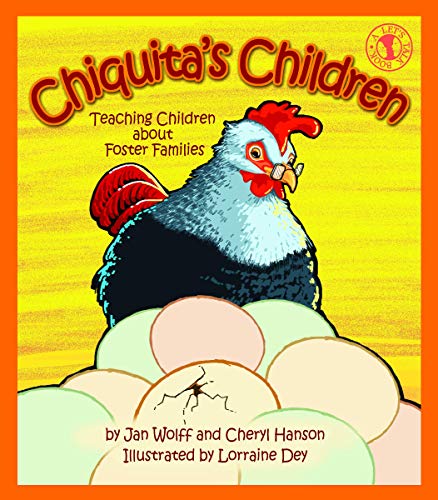Stock image for Chiquita's Children : Teaching Children about Foster Families for sale by Better World Books