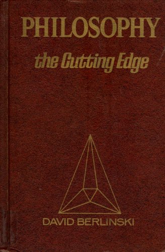 9780882840291: Philosophy: The cutting edge [Hardcover] by Berlinski, David