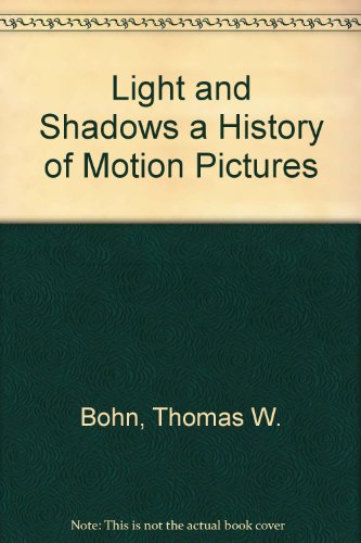 9780882840345: Light and Shadows a History of Motion Pictures