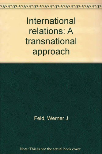 Beispielbild fr International Relations : A Transnational Approach zum Verkauf von Better World Books: West