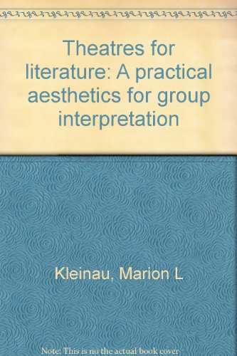 9780882840963: Title: Theatres for literature A practical aesthetics for