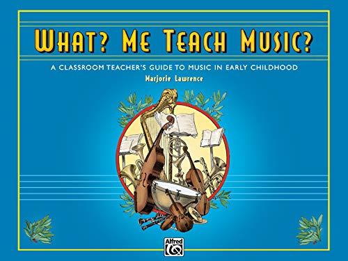 Beispielbild fr What? Me Teach Music?: Comb Bound Book zum Verkauf von Wonder Book