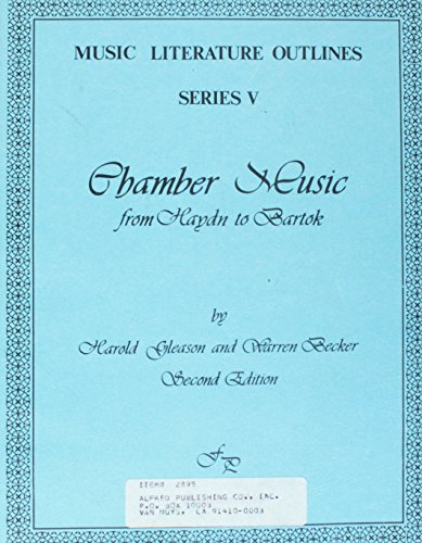 Stock image for Music Literature Outline 5: Outline 5, Chamber Music Haydn to Bartok (Paperback) for sale by Grand Eagle Retail