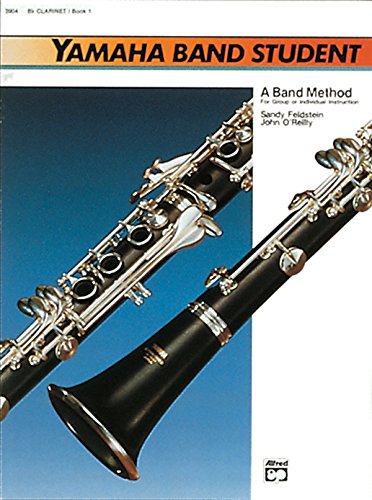 Beispielbild fr Yamaha Band Student, Bk 1 : B-Flat Clarinet zum Verkauf von Better World Books