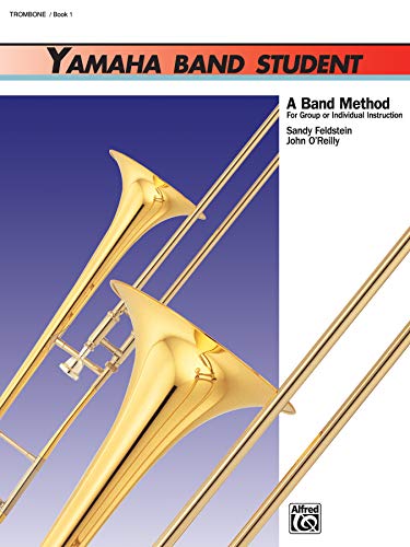 9780882844183: Yamaha Band Student, Book 1 - Trombone (Yamaha Band Method)
