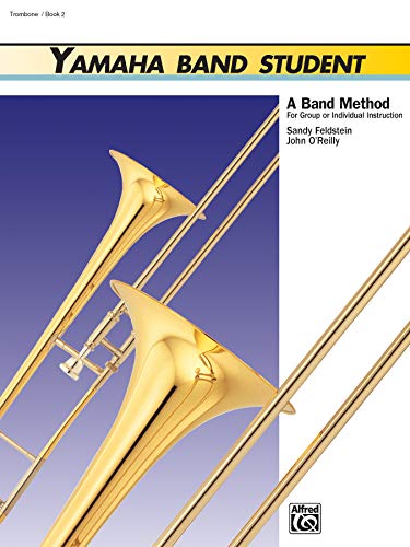 Stock image for Yamaha Band Student, Book 2: Trombone (Yamaha Band Method) for sale by HPB-Diamond
