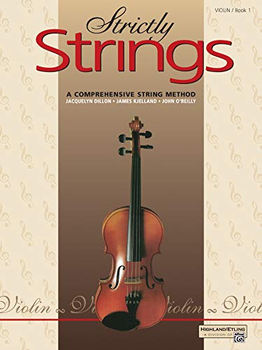Immagine dell'editore per Strictly Strings: A Comprehensive String Method Book 1 : Violin venduto da Revaluation Books