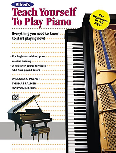 Beispielbild fr Alfred's Teach Yourself to Play Piano : Everything You Need to Know to Start Playing Now!, Book and Enhanced CD zum Verkauf von Better World Books
