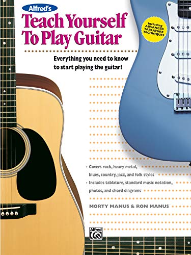 Beispielbild fr Alfred's Teach Yourself to Play Guitar: Everything You Need to Know to Start Playing the Guitar! (Teach Yourself Series) zum Verkauf von Wonder Book