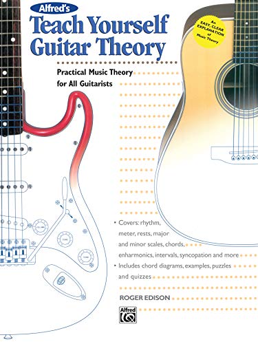 Stock image for Alfred's Teach Yourself Guitar Theory: Practical Music Theory for All Guitarists (Teach Yourself Series) for sale by BooksRun