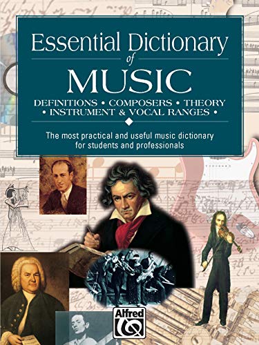 Beispielbild fr Essential Dictionary of Music: The Most Practical and Useful Music Dictionary for Students and Professionals (Essential Dictionary Series) zum Verkauf von Wonder Book