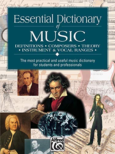 Imagen de archivo de Essential Dictionary of Music: The Most Practical and Useful Music Dictionary for Students and Professionals (Essential Dictionary Series) a la venta por Gulf Coast Books