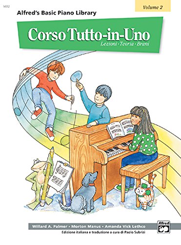 9780882847702: Alfred's Basic Piano Library Corso Tutto-in-Uno