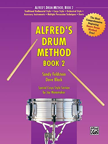 Imagen de archivo de Alfred's Drum Method, Book 2 a la venta por Magers and Quinn Booksellers