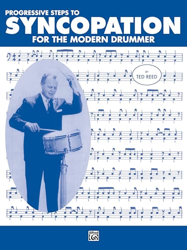 9780882847955: Progressive Steps to Syncopation... --- Percussions - Reed, Ted --- Alfred Publishing