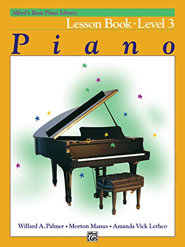 Stock image for Alfred's Basic Piano Lesson Book 3 for sale by Blackwell's