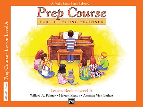 Imagen de archivo de Alfred's Basic Piano Library: Prep Course Lesson Level A a la venta por Jenson Books Inc