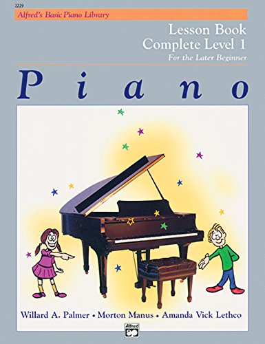 Stock image for Piano Lesson Book: Complete Level 1, for the Later Beginner for sale by ThriftBooks-Atlanta