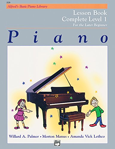 Stock image for Piano Lesson Book: Complete Level 1, for the Later Beginner for sale by Blue Vase Books