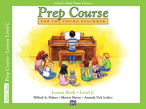 Beispielbild fr Alfred's Basic Piano Prep Course Lesson Book, Bk C : For the Young Beginner zum Verkauf von Better World Books