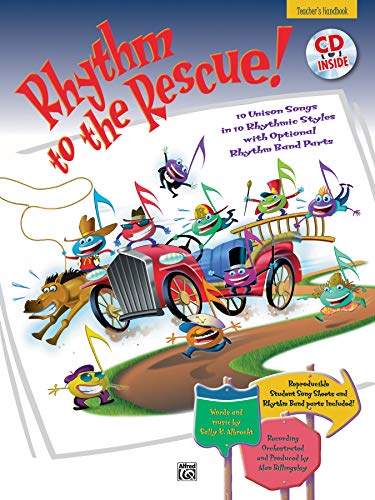 Imagen de archivo de Rhythm to the Rescue!: 10 Unison Songs in 10 Different Rhythmic Styles, Book & CD a la venta por Sheri's Book Treasures