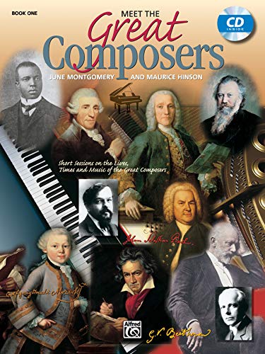 Beispielbild fr Meet the Great Composers, Bk 1 : Short Sessions on the Lives, Times and Music of the Great Composers, Book and Online Audio zum Verkauf von Better World Books