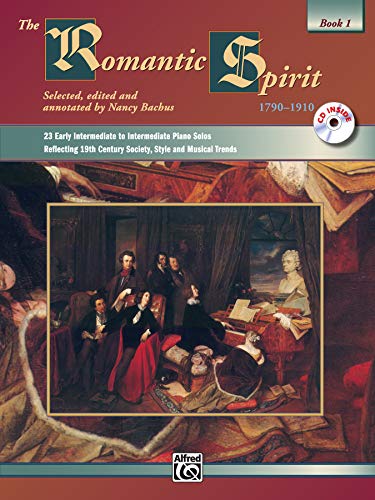 9780882848617: The Romantic Spirit 1790-1910: Book 1