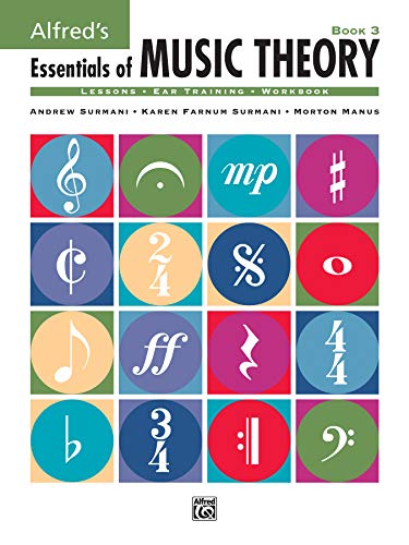 Imagen de archivo de Alfred's Essentials of Music Theory, Bk 3 a la venta por Half Price Books Inc.