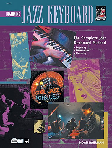 Stock image for Complete Jazz Keyboard Method: Beginning Jazz Keyboard for sale by ThriftBooks-Dallas