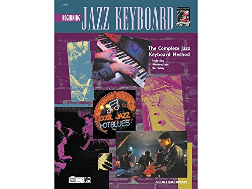 Stock image for Complete Jazz Keyboard Method: Beginning Jazz Keyboard, Book and CD for sale by Hawking Books