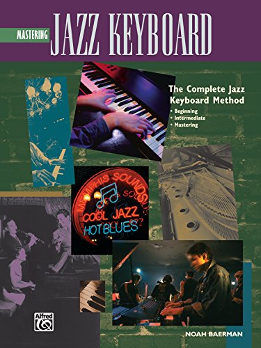 9780882849133: Mastering Jazz Keyboard: The Complete Jazz Keyboard Method