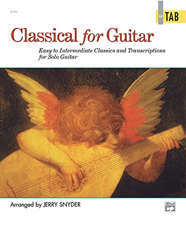 Stock image for Classical for Guitar In TAB: Easy to Intermediate Classics and Transcriptions for Solo Guitar for sale by ThriftBooks-Atlanta