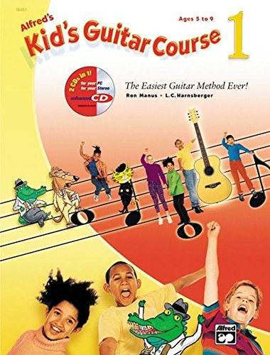 Imagen de archivo de Alfred's Kid's Guitar Course 1: The Easiest Guitar Method Ever!, Book & Enhanced CD a la venta por -OnTimeBooks-