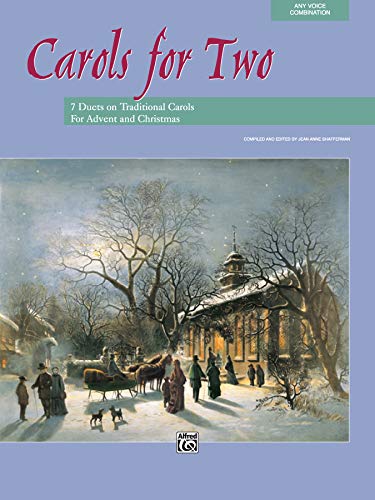 Imagen de archivo de Carols for Two: 7 Duets on Traditional Carols for Advent and Christmas (For Two Series) a la venta por Reliant Bookstore