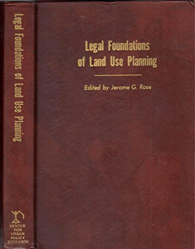 Stock image for Legal Foundations of Land Use Planning: Textbook-Casebook and Materials on Planning Law for sale by HPB-Red