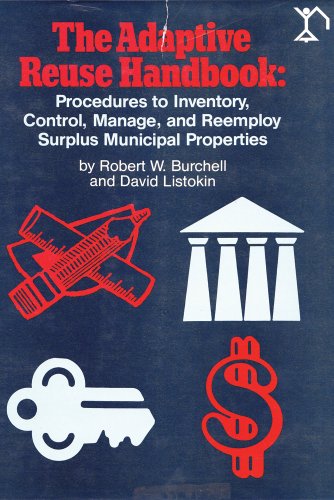 9780882850665: Adaptive Reuse Handbook: Procedures to Inventory, Control, Manage, and Reemploy Surplus Municipal Properties