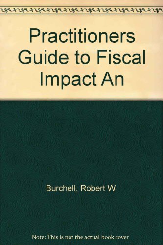 9780882850672: Practitioner's Guide to Fiscal Impact Analysis