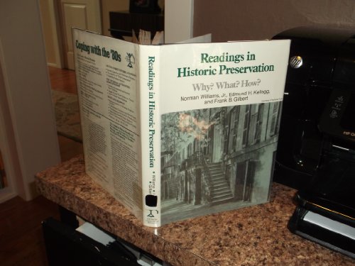 Imagen de archivo de Readings in Historic Preservation: Why? What? How? a la venta por Jay W. Nelson, Bookseller, IOBA