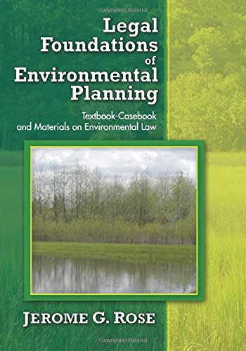 Imagen de archivo de Legal Foundations of Environmental Planning a la venta por Riverby Books