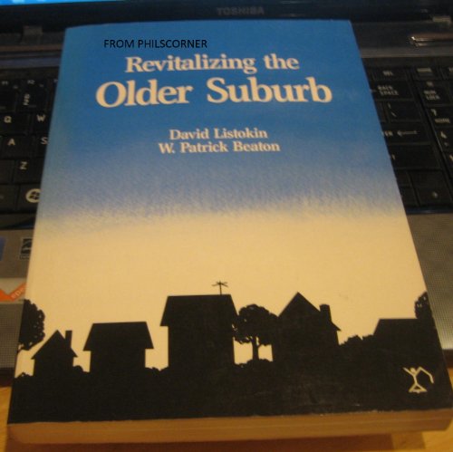 Imagen de archivo de Revitalizing the Older Suburb a la venta por Bingo Used Books