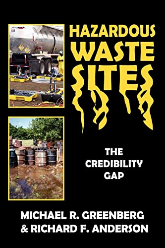 Hazardous Waste Sites: The Credibility Gap (9780882851020) by Greenberg, Michael R.