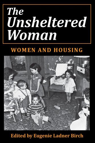 Stock image for The Unsheltered Woman: Women and Housing for sale by HPB Inc.