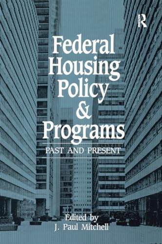 Imagen de archivo de Federal Housing Policy and Programs: Past and Present a la venta por Books From California