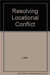 Imagen de archivo de Resolving Locational Conflict a la venta por HPB-Red